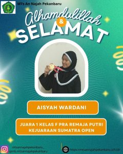 TAHUN 2026 ADALAH TAHUN GEMILANG PRESTASI DI MTs AN NAJAH PEKANBARU