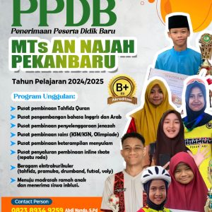 PPDB MTs An Najah Pekanbaru Tahun 2024